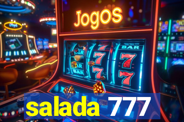 salada 777